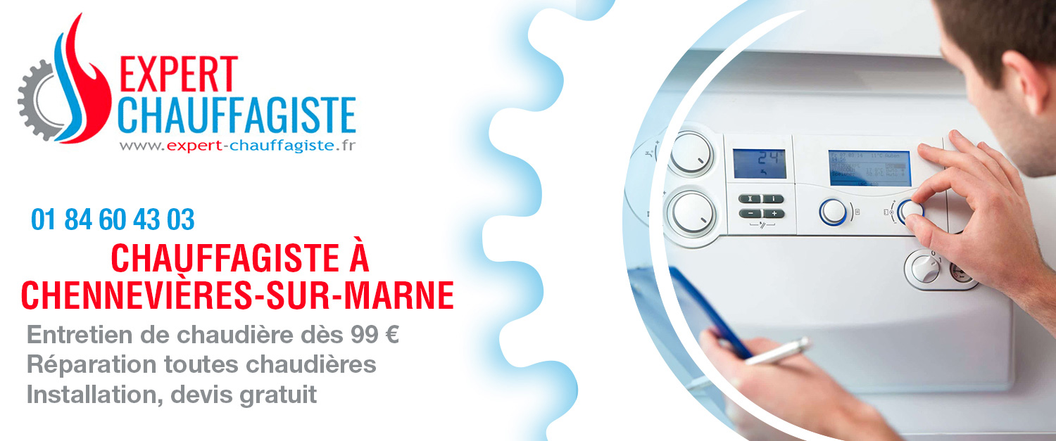 Chauffagiste Chennevières-sur-Marne